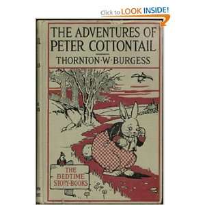  The Adventures of Peter Cottontail (Burgess Quaddies) (The 