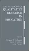 The Handbook of Qualitative Research in Education, (0124405703), M 