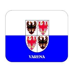   Italy Region   Trentino Alto Adige, Varena Mouse Pad 