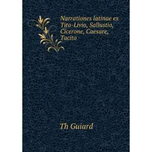  Narrationes latinae ex Tito Livio, Sallustio, Cicerone 