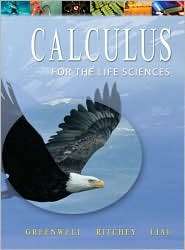 Calculus with Applications for the Life Sciences, (0201745828 