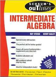 Schaums Outline of Intermediate Algebra, (0070608393), Ray Steege 