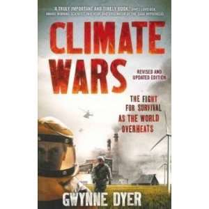  Climate Wars Dyer Gwynne Books