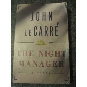  The Night Manager a Novel John leCarre Books