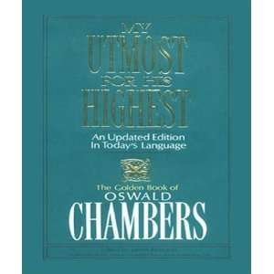  My Utmost for His Highest (An Updated Edition in Todays 