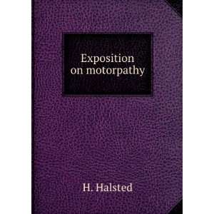  Exposition on motorpathy H. Halsted Books