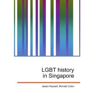  LGBT history in Singapore Ronald Cohn Jesse Russell 