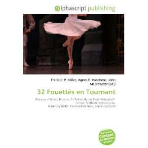  32 Fouettés en Tournant (9786134197571) Books