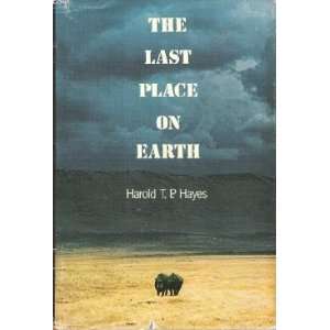  The Last Place on Earth Harold T. P. Hayes Books