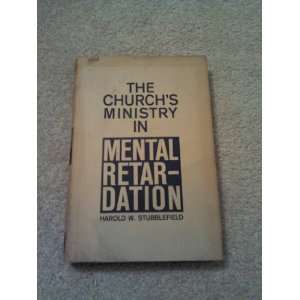   Churchs Ministry In Mental Retardation Harold W. Stubblefield Books