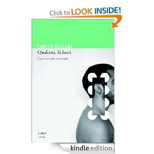 Qualcosa, là fuori. Come il cervello crea la realtà (Italian Edition 