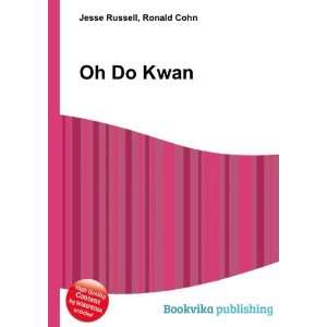  Oh Do Kwan Ronald Cohn Jesse Russell Books