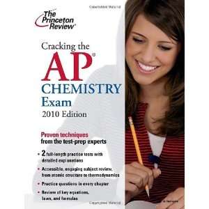  Cracking the AP Chemistry Exam, 2010 Edition (College Test 