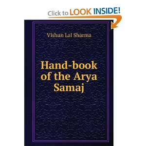  Hand book of the Arya Samaj Vishun Lal Sharma Books
