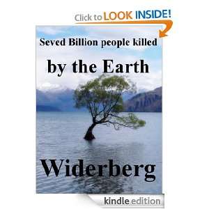 Seven Billion People Killed by the Earth Bo Widerberg  