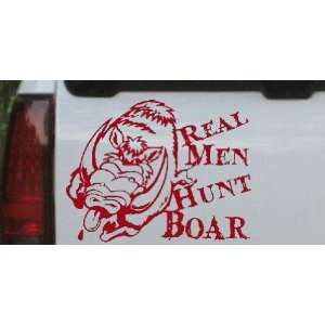 Real Men Hunt Boar Hunting And Fishing Car Window Wall Laptop Decal 
