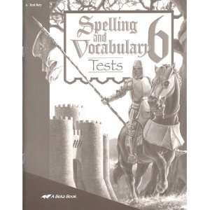    Spelling and Vocabulary 6 Test Key C. Reid K. Ashbaugh Books