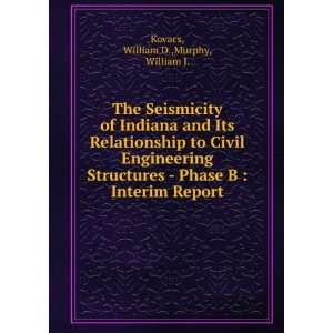  The Seismicity of Indiana and Its Relationship to Civil 