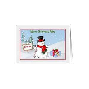  Christmas Card for Pedro with Snowman Card Health 
