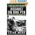 Assault on Dak Pek A Special Forces A Team in Combat, 1970 by Leigh 