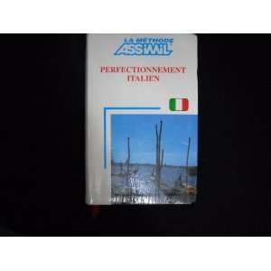  ASSIMIL PERFECTIONNEMENT ITALIEN Books