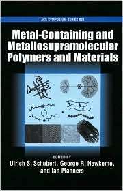 Metal Containing and Metallo supramolecular Polymers and Materials 