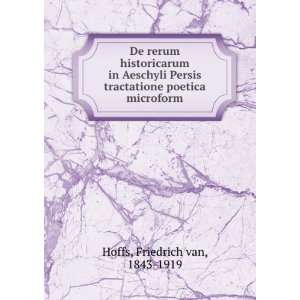   tractatione poetica microform Friedrich van, 1843 1919 Hoffs Books