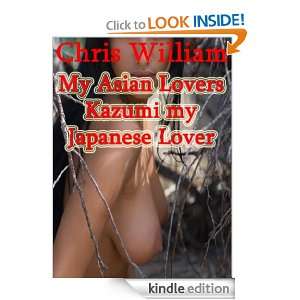 My Asian Lovers   Part 4   Kazumi My Japanese Lover Chris William 