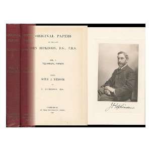   by B. Hopkinson   Vols. I & II John (1849 1898) Hopkinson Books