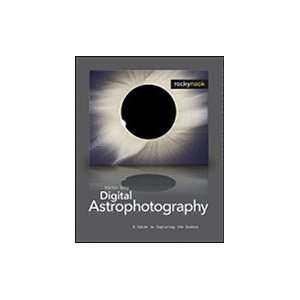  Digital Astrophotography A Guide to Capturing the Cosmos 