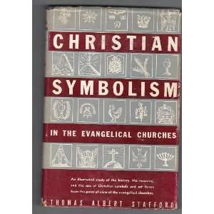  Christian Symbolism in the Evangelical Churches Thomas 