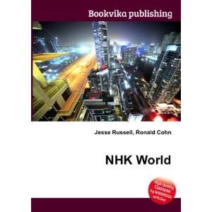  NHK World Ronald Cohn Jesse Russell Books