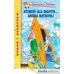 Atenció als bigotis arriba Ratinyol (Catalan Edition) Geronimo 