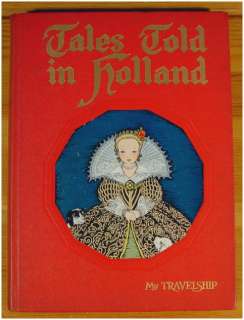 1926 Tales Told in Holland by Miller Ills by Petersham  