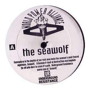  UNDERGROUND RESISTANCE / THE SEAWOLF UNDERGROUND 