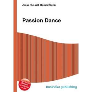  Passion Dance Ronald Cohn Jesse Russell Books