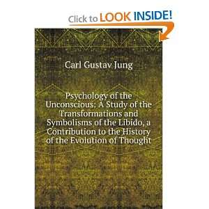  Psychology of the Unconscious A Study of the 