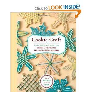 com Cookie Craft From Baking to Luster Dust, Designs and Techniques 