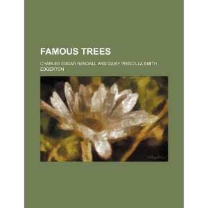  Famous trees (9781231275283) Charles Edgar Randall Books