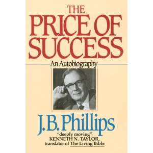  The Price of Success [Paperback] J.B. Phillips Books