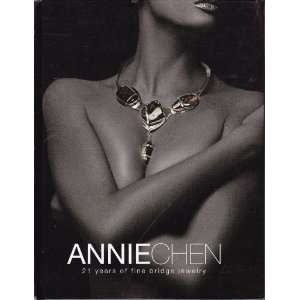  Annie Chen 21 Years of Fine Bridge Jewelry Jacinto Ramos Books