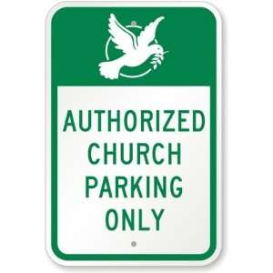  Church Parking Only (with Graphic) High Intensity Grade Sign 