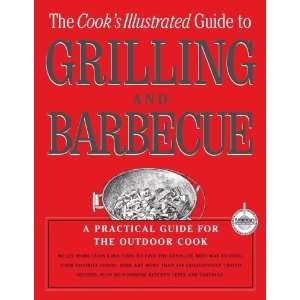  Cooks Illustrated Guide To Grilling And Barbecue [Hardcover] Cook 