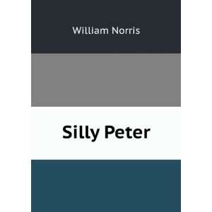  Silly Peter William Norris Books