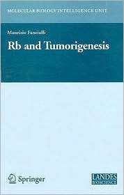 Rb and Tumorigenesis, (038732173X), Maurizio Fanciulli, Textbooks 