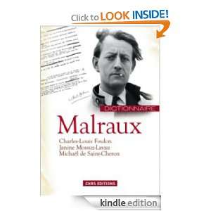 Dictionnaire Malraux (French Edition) Janine Mossuz Lavau, Charles 