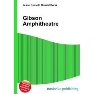  Gibson Amphitheatre Ronald Cohn Jesse Russell Books