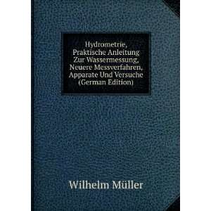   , Apparate Und Versuche (German Edition) Wilhelm MÃ¼ller Books