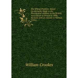   , Revised, with an Answer to Various Critics William Crookes Books