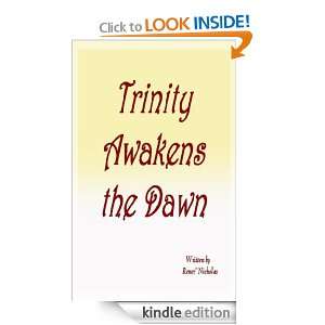Trinity Awakens the Dawn Renee Nicholas  Kindle Store